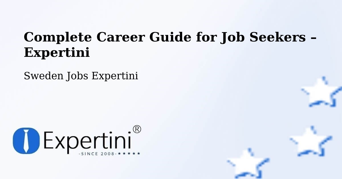 Career Guide for Job Seekers – Sandared - Sandared, Sweden Jobs Expertini